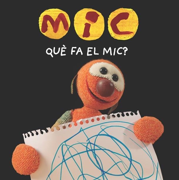 MIC. QUÈ FA EL MIC? | 9788424665357 | MESEGUER, MAICA