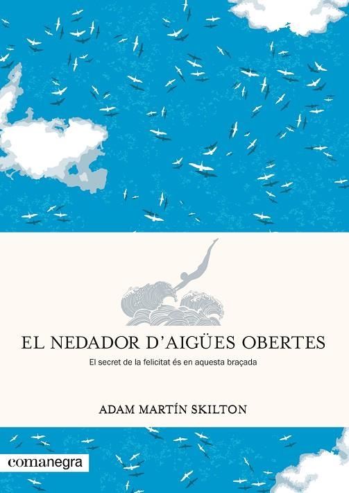 EL NEDADOR D'AIGÜES OBERTES | 9788417188962 | MARTÍN SKILTON, ADAM