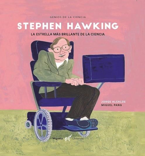 STEPHEN HAWKING | 9788417137380 | ALCALDE, JORGE / PANG, MIGUEL / MOLL DE ALBA, EVA