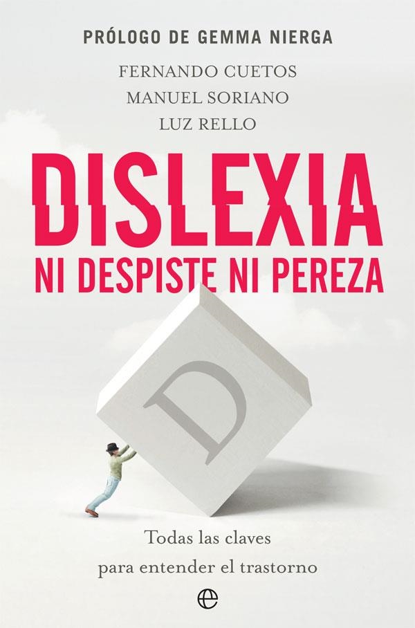 DISLEXIA. NI DESPISTE NI PEREZA | 9788491646457 | CUETOS VEGA, FERNANDO / SORIANO-FERRER, MANUEL / RELLO, LUZ