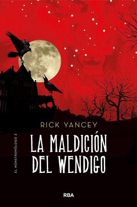 MONSTRUMÓLOGO 2. LA MALDICIÓN DEL WENDIGO | 9788427215849 | YANCEY RICK