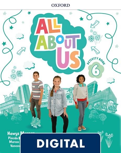 ALL ABOUT US 6. ACTIVITY BOOK PACK | 9780194562270 | MORGAN, HAWYS / REILLY, VANESSA / BAZO, PLÁCIDO / PEÑATE, MARCOS