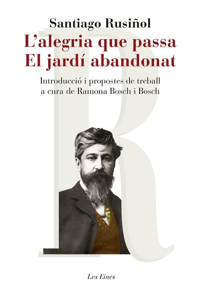 L'ALEGRIA QUE PASSA. EL JARDÍ ABANDONAT | 9788415192572 | RUSIÑOL, SANTIAGO