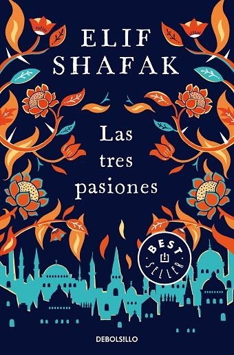 LAS TRES PASIONES | 9788466349635 | SHAFAK, ELIF