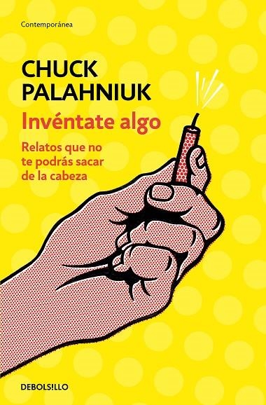 INVÉNTATE ALGO | 9788466347747 | PALAHNIUK, CHUCK