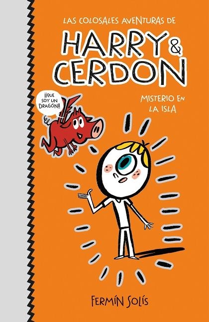 MISTERIO EN LA ISLA (LAS COLOSALES AVENTURAS DE HARRY & CERDON 2) | 9788417773526 | SOLÍS, FERMÍN