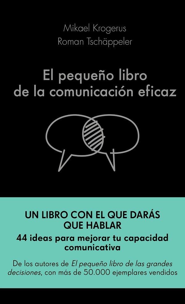 EL PEQUEÑO LIBRO DE LA COMUNICACIÓN EFICAZ | 9788417568757 | KROGERUS, MIKAEL / TSCHÄPPELER, ROMAN