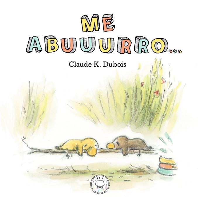 ME ABUUURRO... | 9788417552633 | K. DUBOIS, CLAUDE