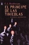 PRINCIPE DE LAS TINIEBLAS, EL | 9788401473029 | HENDERSON, C.J.