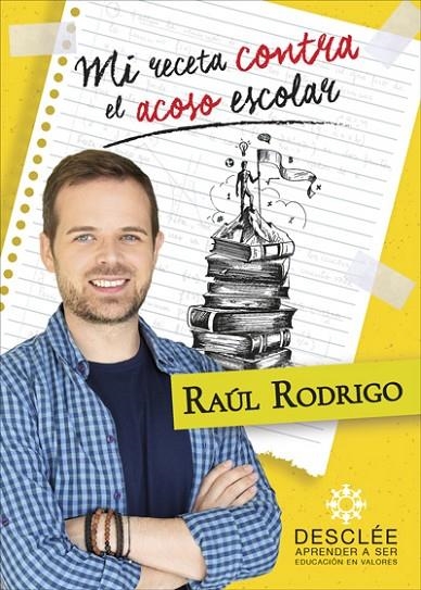 MI RECETA CONTRA EN ACOSO ESCOLAR | 9788433030627 | RODRIGO RUBIO, RAÚL