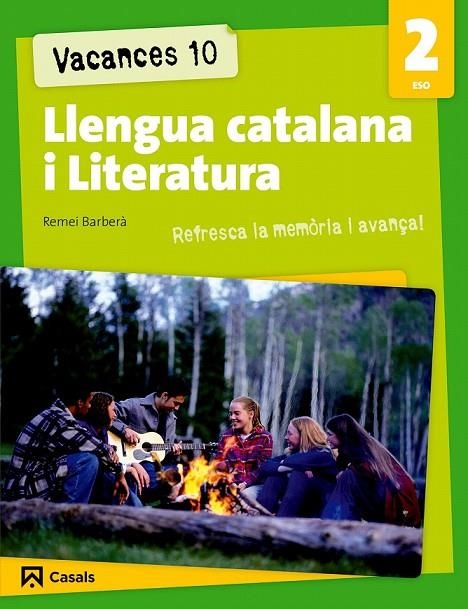 LLENGUA CATALANA I LITERATURA 2 ESO VACANCES 10 | 9788421853221 | BARBERA, REMEI