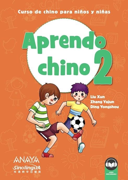 APRENDO CHINO 2 | 9788469865316 | YAJUN, ZANG/XUN, LIU/YONGSHOU, DING