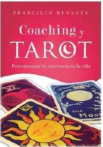 COACHING Y TAROT | 9788494358548 | BENAGES, FRANCISCO