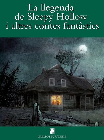 LA LLEGENDA DE SLEEPY HOLLOW I ALTRES CONTES FANTÀSTICS | 9788430762767 | FORTUNY GINÉ, JOAN BAPTISTA / LÓPEZ ROBLES, MARTA / MARTÍ RAÜLL, SALVADOR