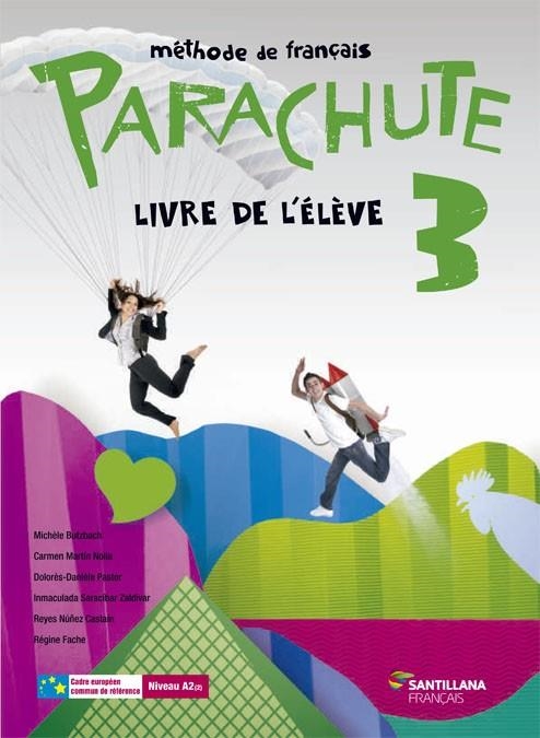 PARACHUTE 3 ELEVE | 9788490490167 | MARTIN NOLLA, CARMEN / BUTZBACH WILLIOT, MICHELE / FACHE, REGINE / NUÑEZ CASTAIN, REYES / PASTOR, DO