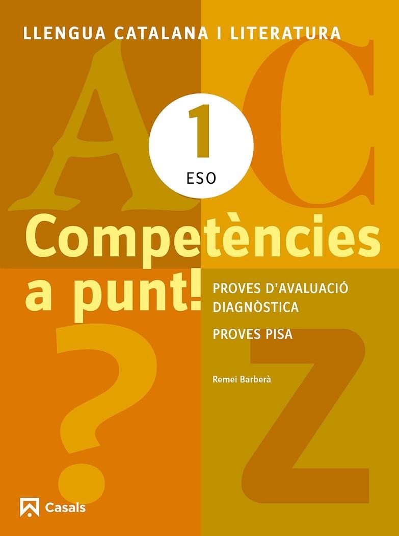 LLENGUA CATALANA I LITERATURA 1 ESO COMPETENCIES A PUNT | 9788421853139 | AAVV