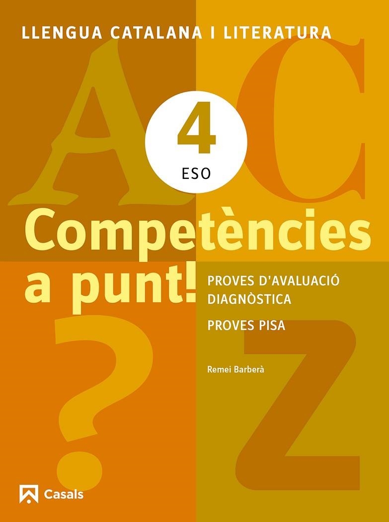 LLENGUA CATALANA I LITERATURA 4 ESO COMPETENCIES A PUNT | 9788421853160 | AAVV