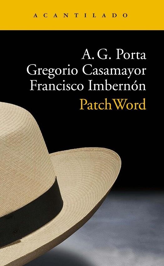 PATCHWORD | 9788417346973 | GARCÍA PORTA, ANTONI / CASAMAYOR PÉREZ, GREGORIO / IMBERNÓN MUÑOZ, FRANCISCO