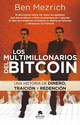 LOS MULTIMILLONARIOS DEL BITCOIN | 9788417568764 | MEZRICH, BEN