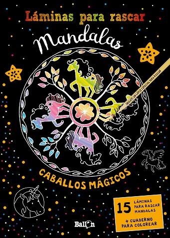 LÁMINAS PARA RASCAR MANDALAS - CABALLOS MÁGICOS | 9789403213545 | BALLON