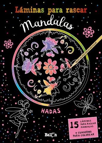 LÁMINAS PARA RASCAR MANDALAS - HADAS | 9789403213521 | BALLON