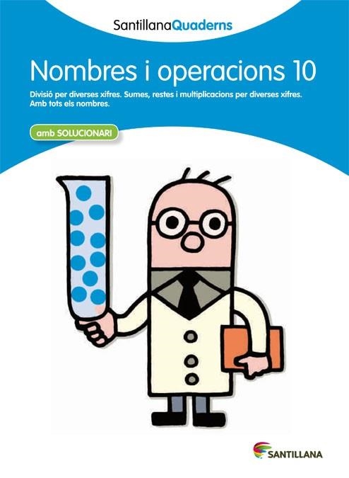 NOMBRES I OPERACIONS 10 AMB SOLUCIONARI SANTILLANA QUADERNS | 9788468013916 | VARIOS AUTORES