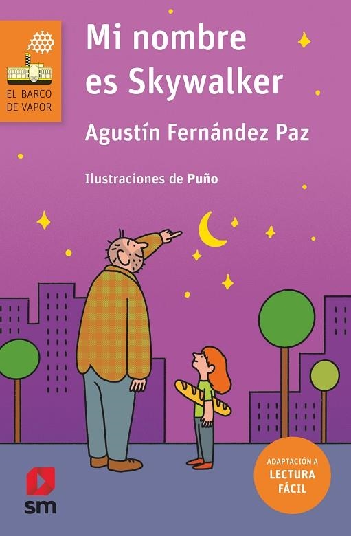 MI NOMBRE ES SKYWALKER (LECTURA FÁCIL) | 9788413181271 | FERNÁNDEZ PAZ, AGUSTÍN