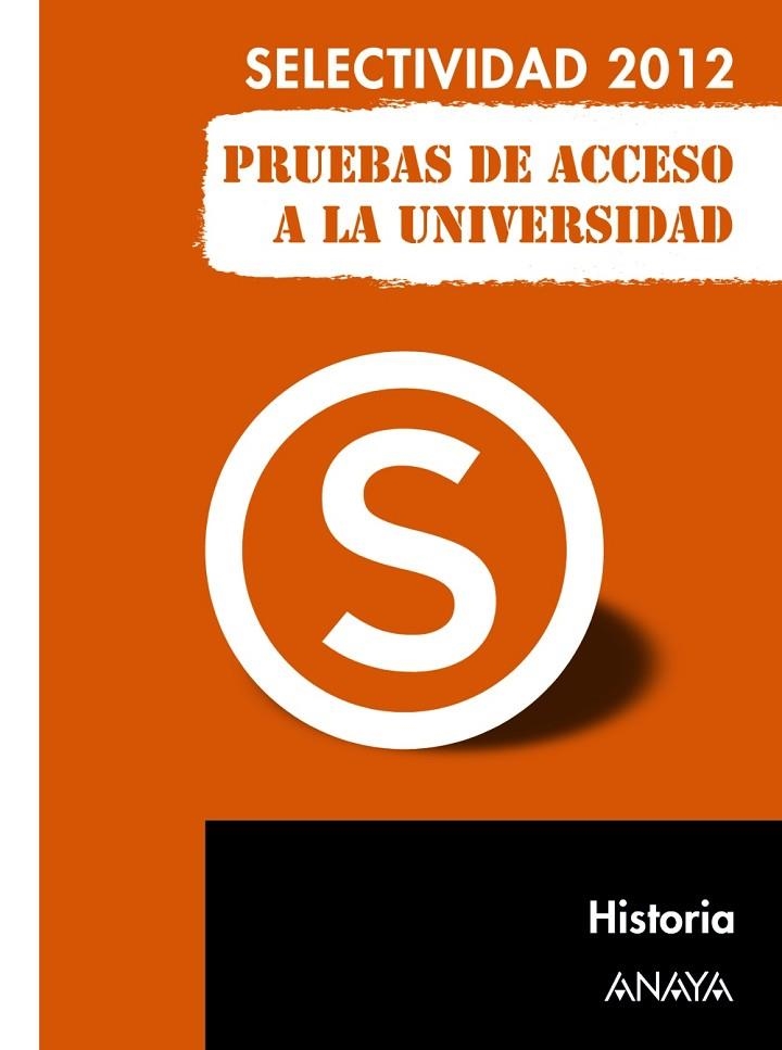 HISTORIA PRUEBAS DE ACCESO A LA UNIVERSIDAD. | 9788467835656 | FERNÁNDEZ CUADRADO, MANUEL