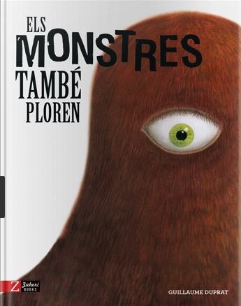 ELS MONSTRES TAMBÉ PLOREN | 9788417374389 | DUPRAT, GUILLAUME