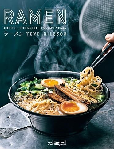 RAMEN. FIDEOS Y OTRAS RECETAS JAPONESAS | 9788494867347 | NILSSON, TOVE