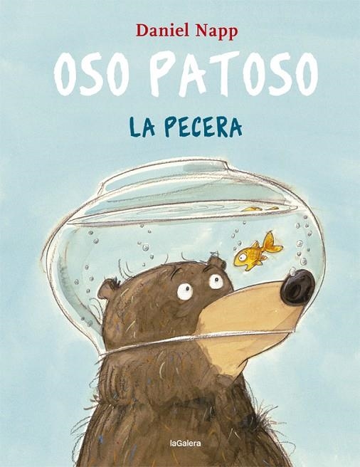 OSO PATOSO Y LA PECERA | 9788424665555 | NAPP, DANIEL