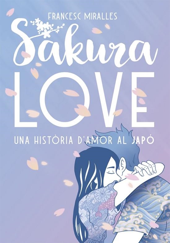 SAKURA LOVE | 9788424664947 | MIRALLES, FRANCESC