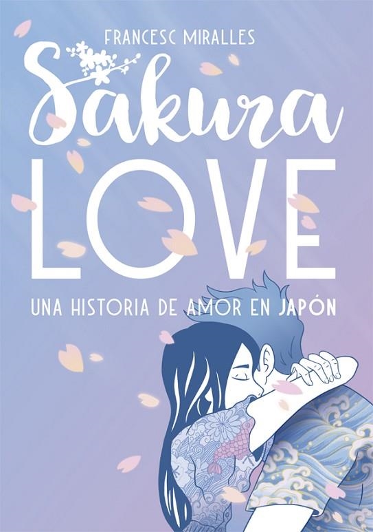 SAKURA LOVE | 9788424664954 | MIRALLES, FRANCESC