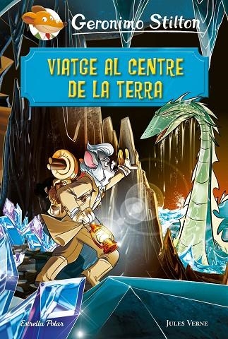 VIATGE AL CENTRE DE LA TERRA | 9788491378723 | STILTON, GERONIMO