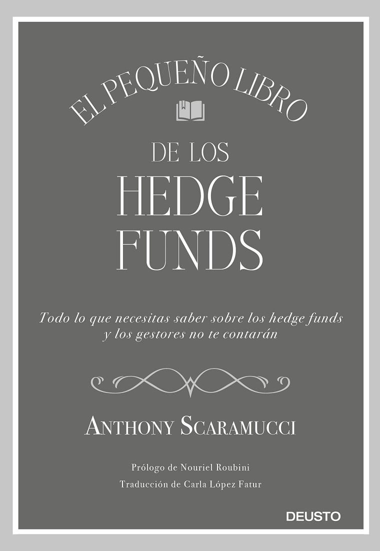 EL PEQUEÑO LIBRO DE LOS HEDGE FUNDS | 9788423430857 | SCARAMUCCI, ANTHONY