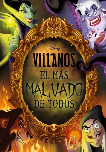 VILLANOS. EL MÁS MALVADO DE TODOS | 9788499519258 | DISNEY