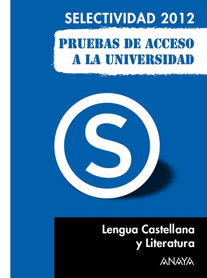 LENGUA CASTELLANA Y LITERATURA. PRUEBAS DE ACCESO A LA UNIVE | 9788467835663 | LUNA FERNÁNDEZ, REMEDIOS