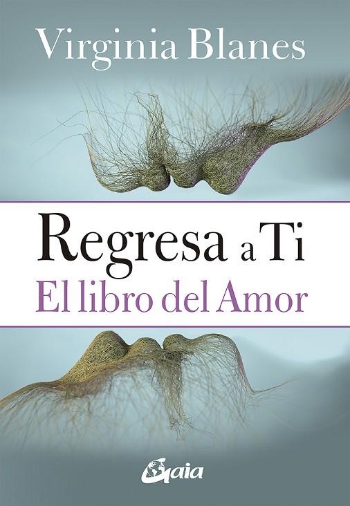 REGRESA A TI | 9788484458128 | BLANES ARAGÓN, VIRGINIA