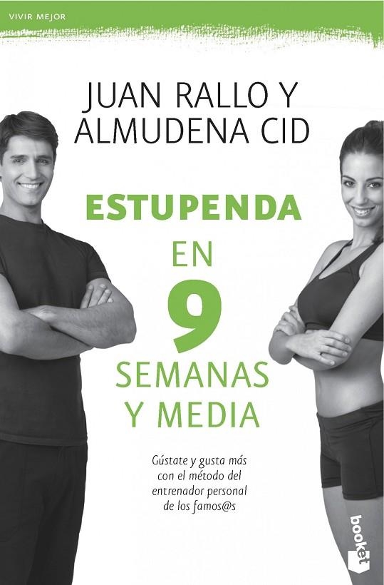 ESTUPENDA EN 9 SEMANAS Y MEDIA | 9788467008272 | RALLO, JUAN / CID, ALMUDENA