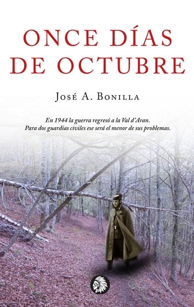 ONCE DIAS DE OCTUBRE | 9788412076332 | BONILLA,JOSÉ ANTONIO