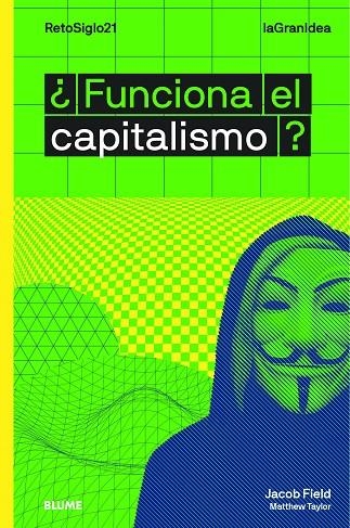 LAGRANIDEA. ¿FUNCIONA EL CAPITALISMO? | 9788417757335 | JACOB, FIELD / TAYLOR, MATTHEW