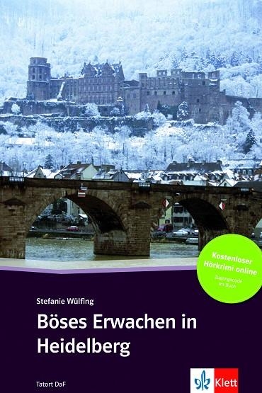 BÖSES ERWACHEN IN HEIDELBERG - LIBRO + AUDIO DESCARGABLE (COLECCIÓN TATORT DAF) | 9783125560437 | AA.VV