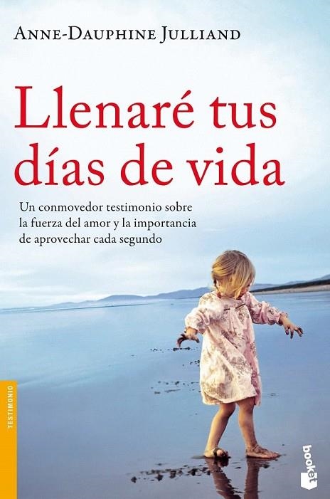 LLENARE TUS DIAS DE VIDA | 9788499982359 | JULLIAND, ANNE-DAUPHINE