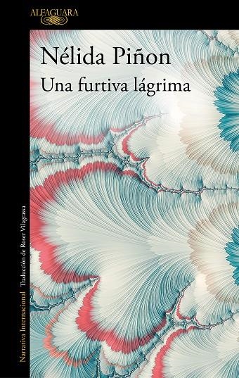 UNA FURTIVA LÁGRIMA | 9788420438382 | PIÑÓN, NÉLIDA