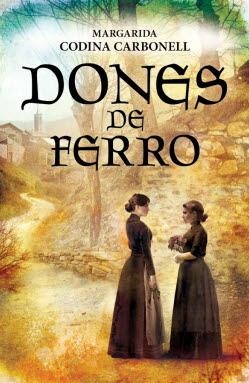 DONES DE FERRO | 9788417432188 | CODINA CARBONELL, MARGARIDA