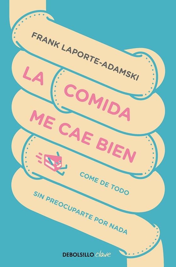 LA COMIDA ME CAE BIEN | 9788466347983 | LAPORTE-ADAMSKI, FRANK