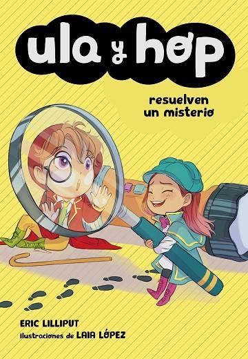 ULA Y HOP RESUELVEN UN MISTERIO (ULA Y HOP) | 9788420452067 | LILLIPUT, ERIC / LÓPEZ, LAIA