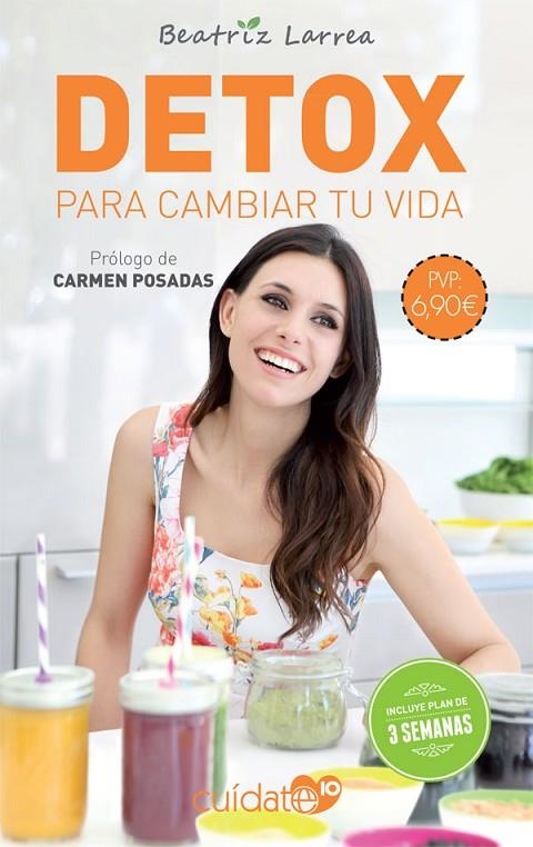 DETOX PARA CAMBIAR TU VIDA | 9788491646518 | LARREA, BEATRIZ