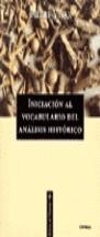 INICIACION AL VOCABULARIO DEL ANALISIS HISTORICO | 9788474239607 | VILAR, PIERRE