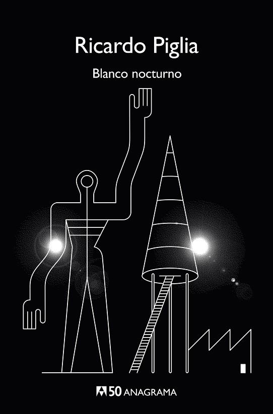 BLANCO NOCTURNO | 9788433902443 | PIGLIA, RICARDO